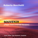 "Souvenir (Playa Instrumental Version)" di Roberto Bocchetti, fuori su Soundcloud