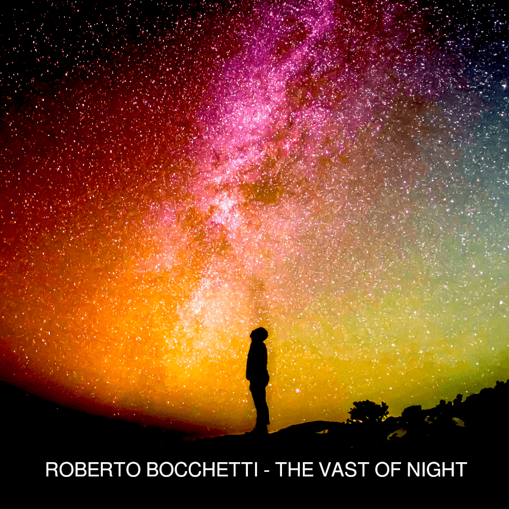 "The Vast Of Night" è il nuovo singolo di Roberto Bocchetti, già disponibile per lo streaming e il download gratuito su SoundCloud e ora anche su Jamendo Music
